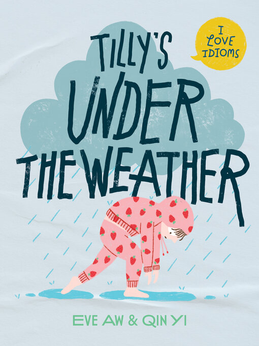 Title details for Tilly's Under the Weather by Eve Aw - Available